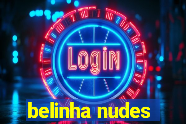 belinha nudes